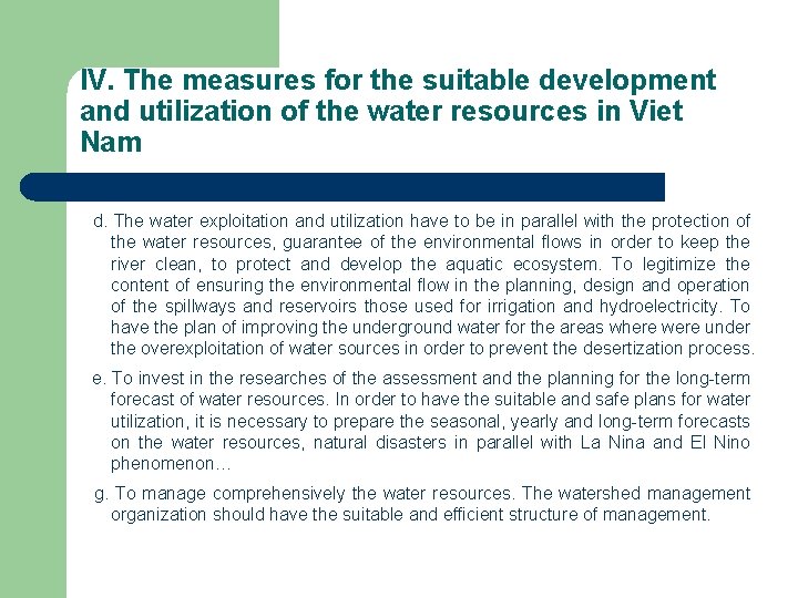 IV. The measures for the suitable development and utilization of the water resources in