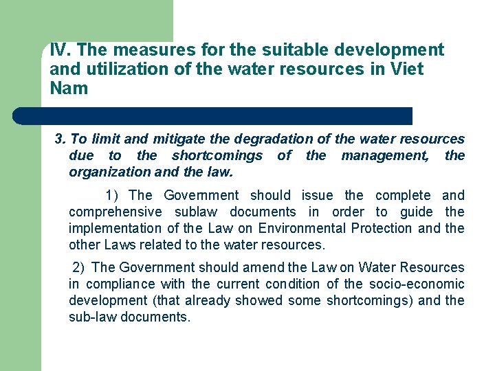 IV. The measures for the suitable development and utilization of the water resources in