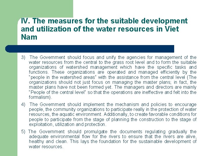 IV. The measures for the suitable development and utilization of the water resources in