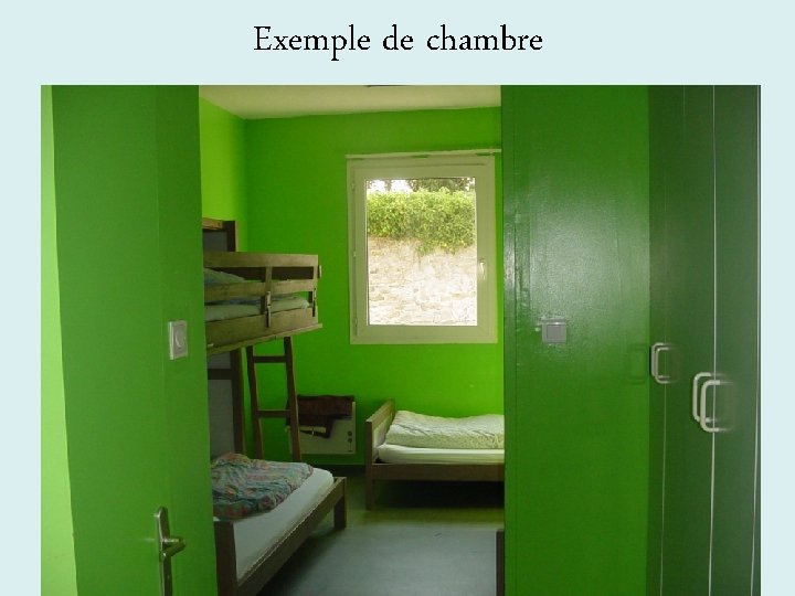 Exemple de chambre Exemple de chambre