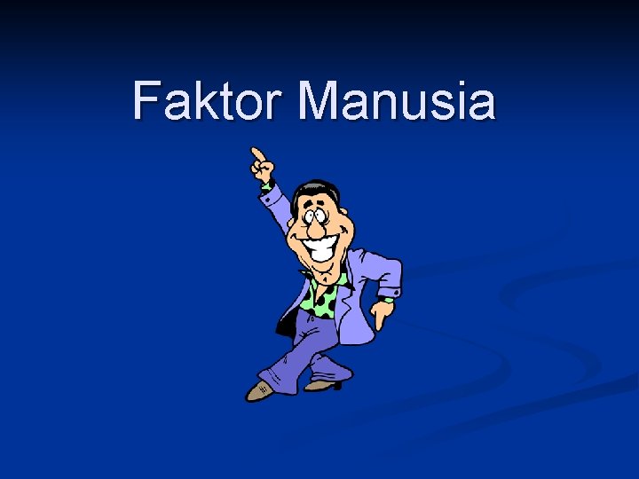 Faktor Manusia 