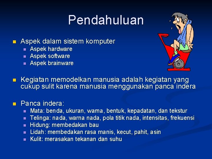 Pendahuluan n Aspek dalam sistem komputer n n n Aspek hardware Aspek software Aspek