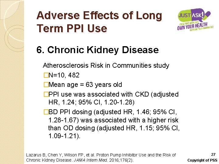 Adverse Effects of Long Term PPI Use 6. Chronic Kidney Disease Atherosclerosis Risk in