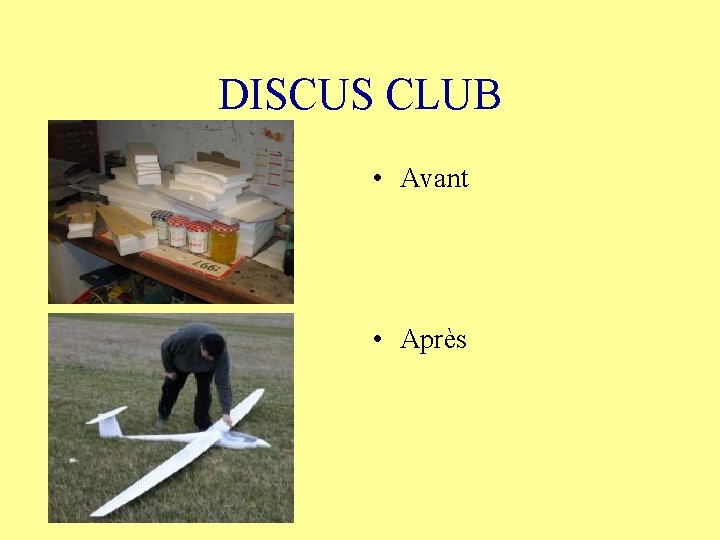 DISCUS CLUB • Avant • Après 