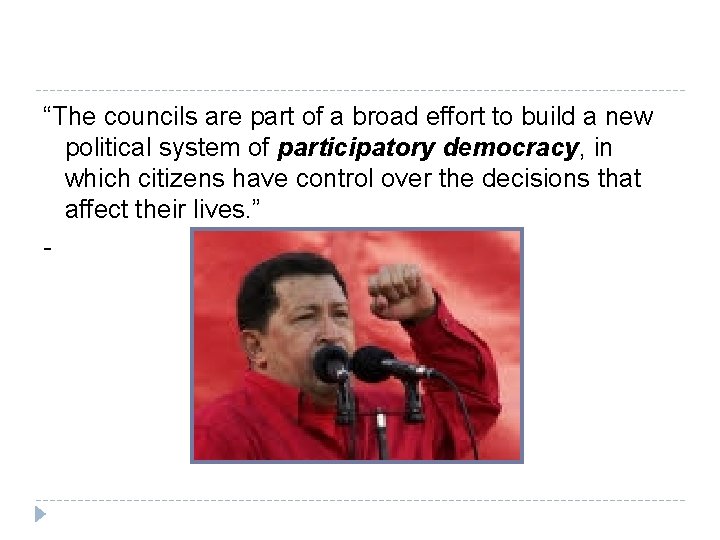 “The councils are part of a broad effort to build a new political system