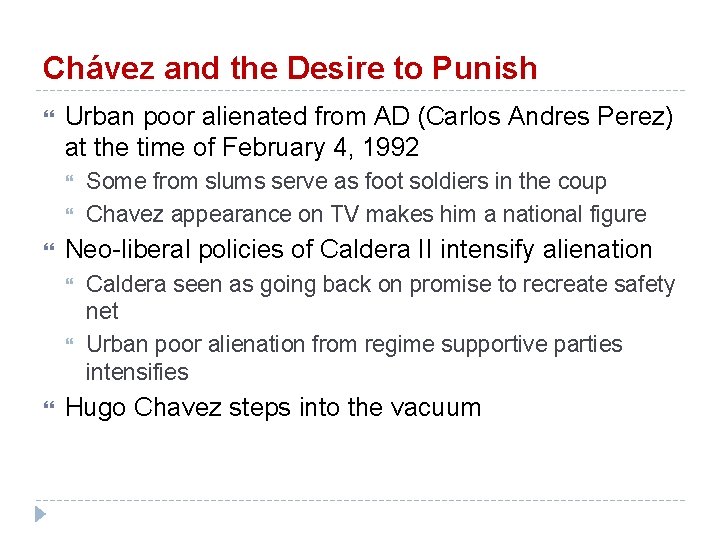 Chávez and the Desire to Punish Urban poor alienated from AD (Carlos Andres Perez)