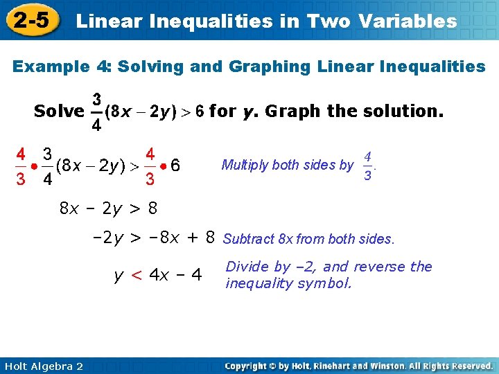 2 -5 Linear Inequalities in Two Variables Example 4: Solving and Graphing Linear Inequalities