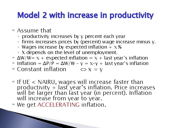 Model 2 with increase in productivity Assume that ◦ productivity increases by y percent