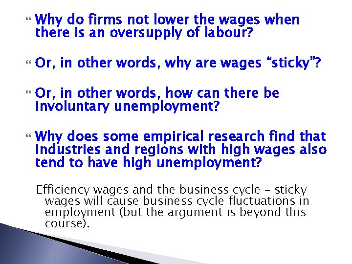  Why do firms not lower the wages when there is an oversupply of