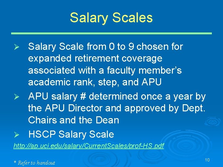 Salary Scales Salary Scale from 0 to 9 chosen for expanded retirement coverage associated