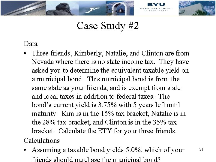 Case Study #2 Data • Three friends, Kimberly, Natalie, and Clinton are from Nevada