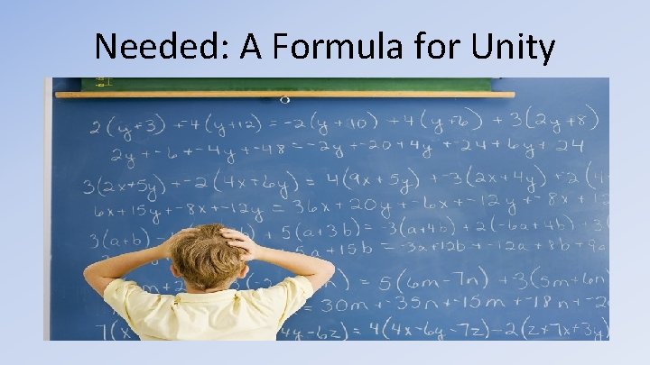 Needed: A Formula for Unity 
