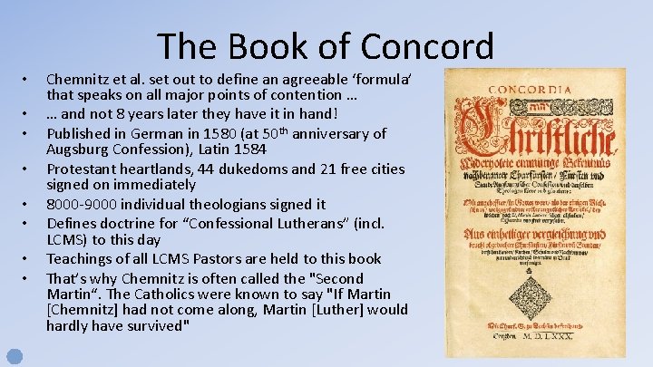  • • The Book of Concord Chemnitz et al. set out to define