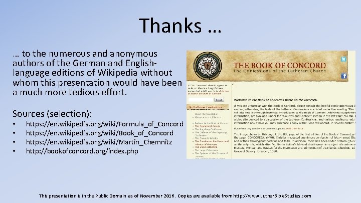 Thanks … … to the numerous and anonymous authors of the German and Englishlanguage