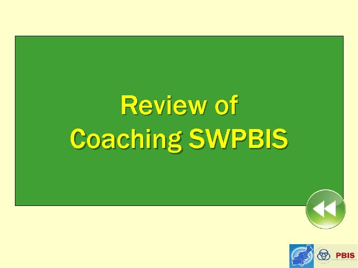 Review of Coaching SWPBIS 
