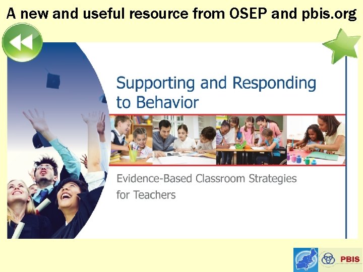 A new and useful resource from OSEP and pbis. org 