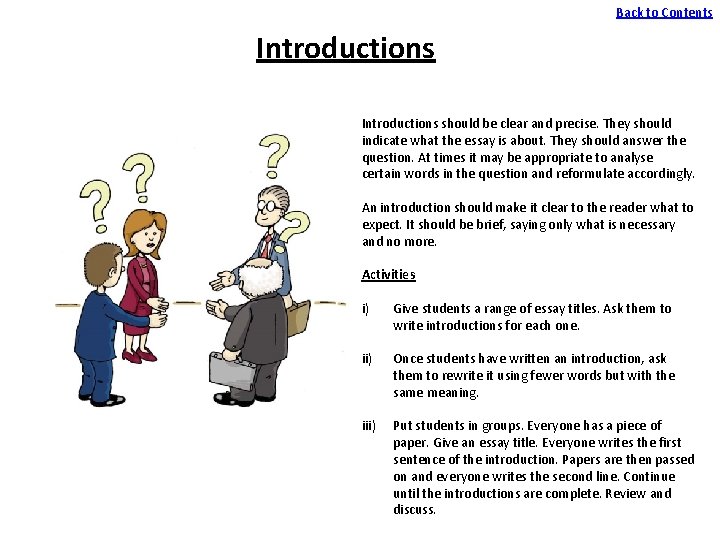 Back to Contents Introductions should be clear and precise. They should indicate what the