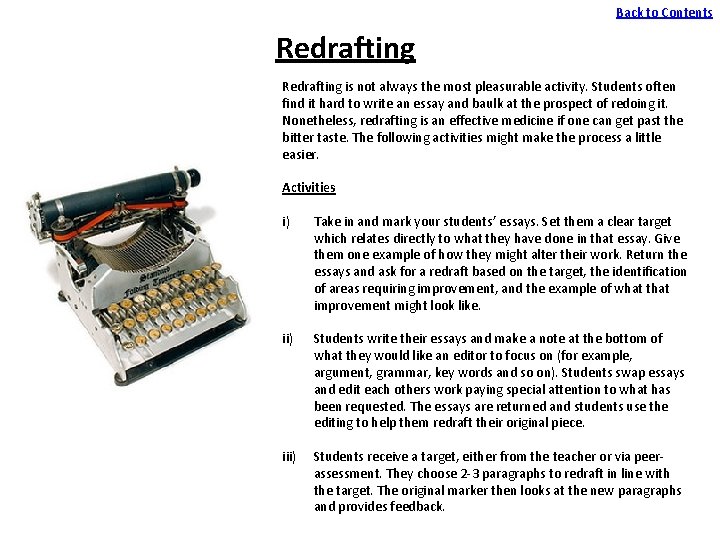 Back to Contents Redrafting is not always the most pleasurable activity. Students often find