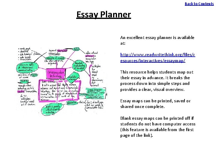 Back to Contents Essay Planner An excellent essay planner is available at: http: //www.
