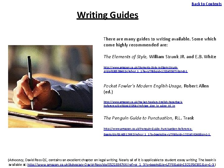 Back to Contents Writing Guides There are many guides to writing available. Some which