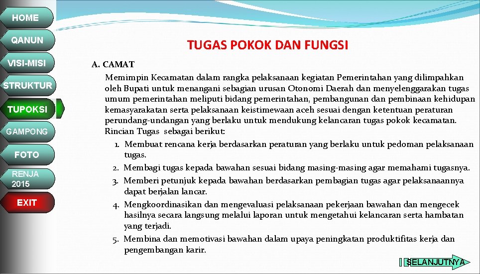 HOME QANUN VISI-MISI STRUKTUR TUPOKSI GAMPONG FOTO RENJA 2015 EXIT TUGAS POKOK DAN FUNGSI