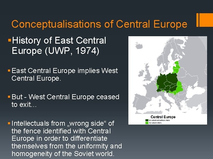 Conceptualisations of Central Europe §History of East Central Europe (UWP, 1974) § East Central