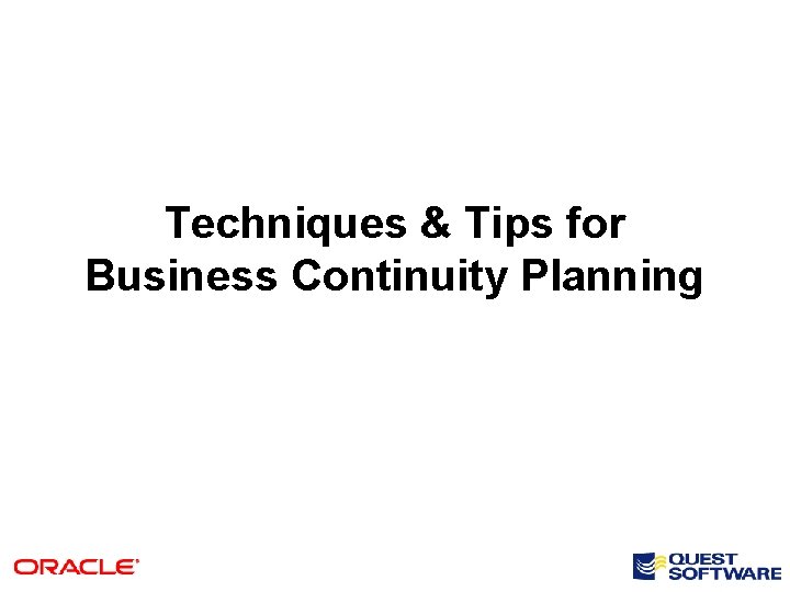 Techniques & Tips for Business Continuity Planning 