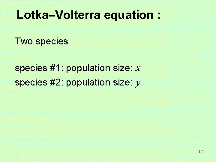 Lotka–Volterra equation : Two species #1: population size: x species #2: population size: y