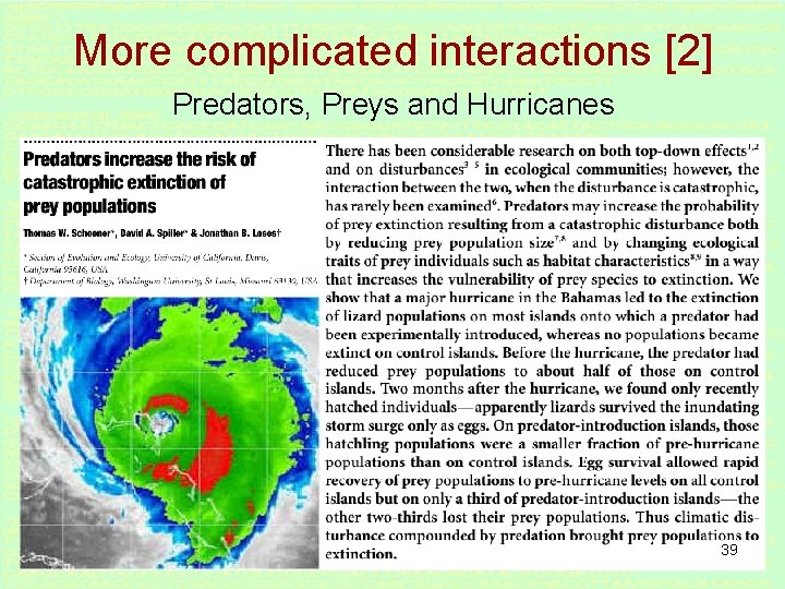 More complicated interactions [2] Predators, Preys and Hurricanes 39 