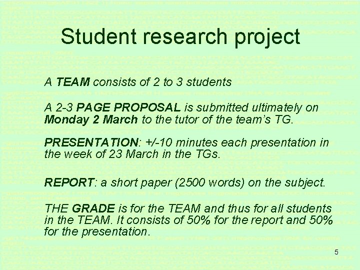 Student research project A TEAM consists of 2 to 3 students A 2 -3