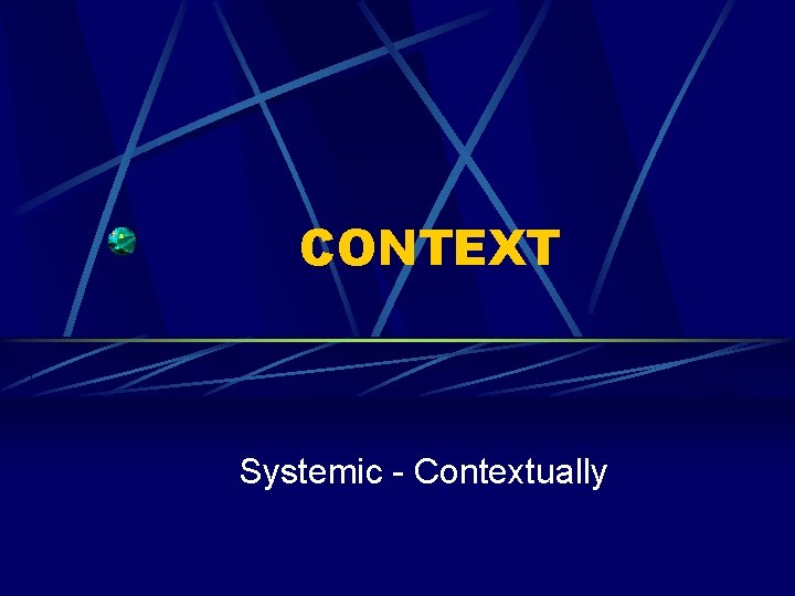 CONTEXT Systemic - Contextually 