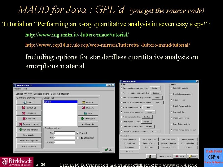 MAUD for Java : GPL’d (you get the source code) Tutorial on “Performing an