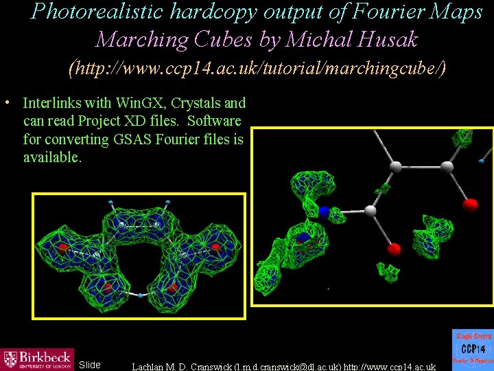 Photorealistic hardcopy output of Fourier Maps Marching Cubes by Michal Husak (http: //www. ccp