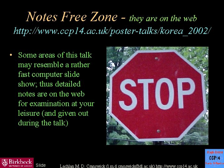 Notes Free Zone - they are on the web http: //www. ccp 14. ac.