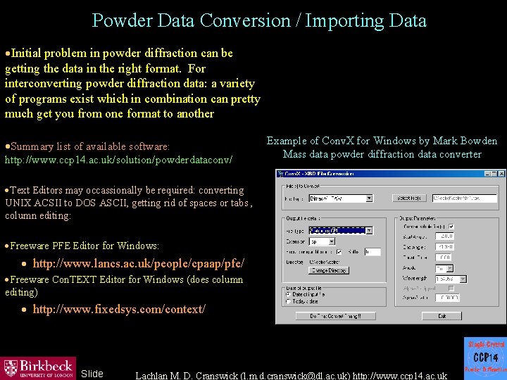 Powder Data Conversion / Importing Data ·Initial problem in powder diffraction can be getting