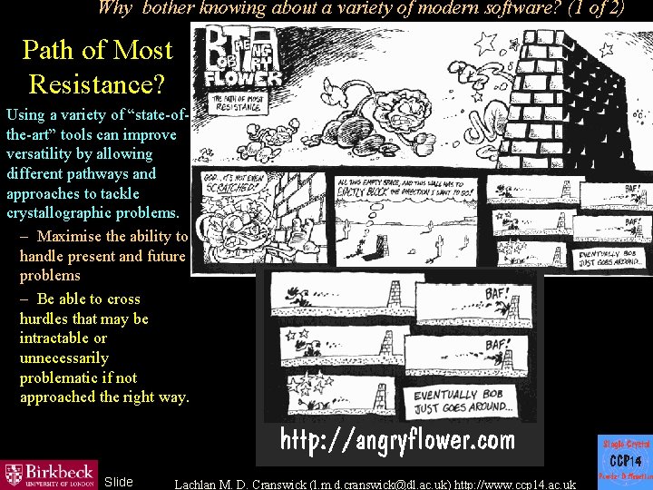 Why bother knowing about a variety of modern software? (1 of 2) Path of