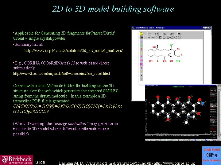 2 D to 3 D model building software • Applicable for Generating 3 D