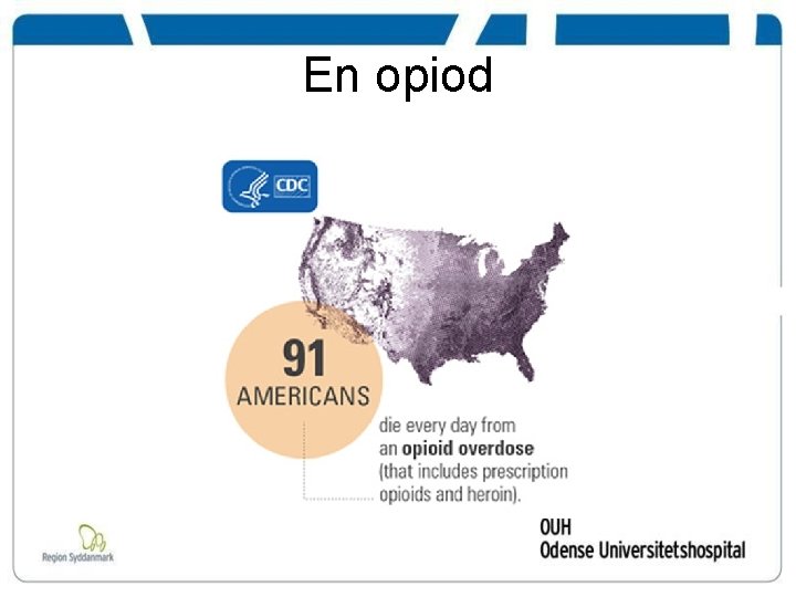 En opiod 