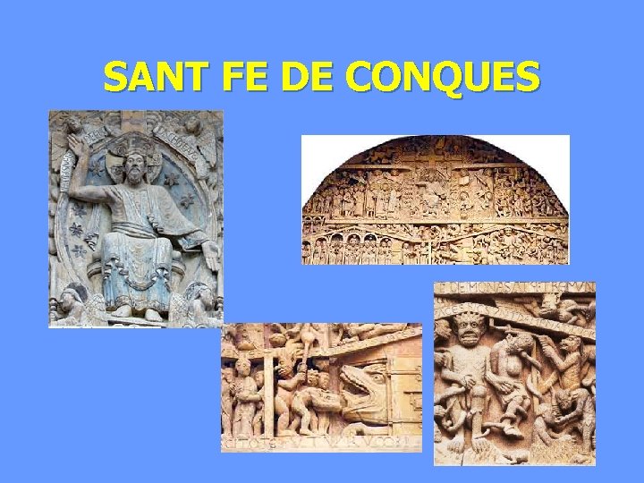 SANT FE DE CONQUES 