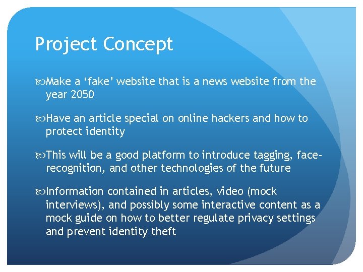 Project Concept Make a ‘fake’ website that is a news website from the year