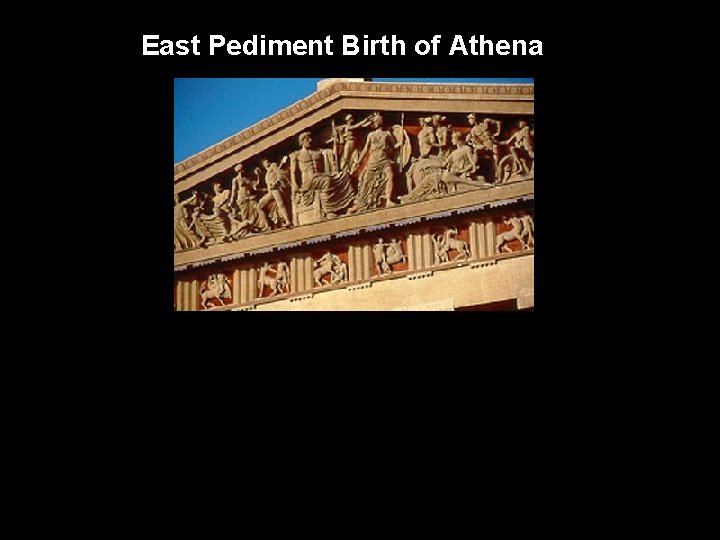 East Pediment Birth of Athena 