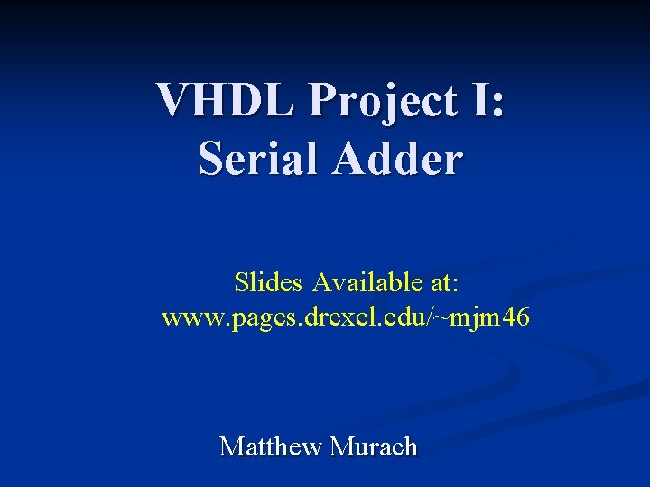 16 bit full adder vhdl code for serial adder