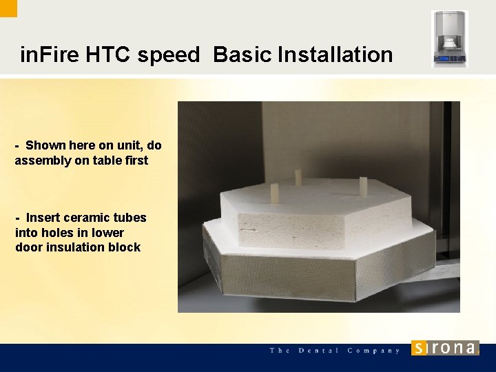 in. Fire HTC speed Basic Installation - Shown here on unit, do assembly on