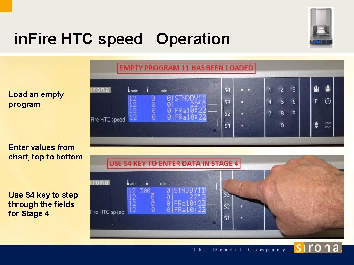in. Fire HTC speed Operation Load an empty program Enter values from chart, top