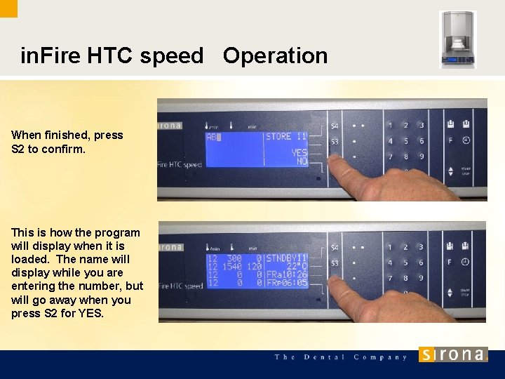 in. Fire HTC speed Operation When finished, press S 2 to confirm. This is