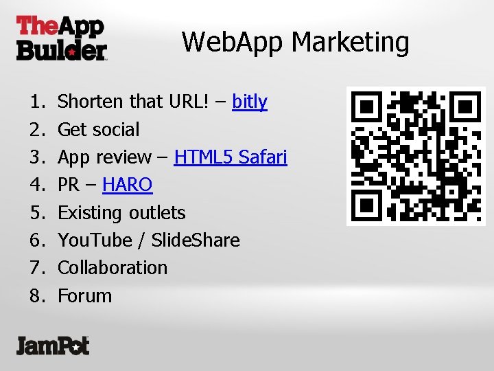 Web. App Marketing 1. 2. 3. 4. 5. 6. 7. 8. Shorten that URL!