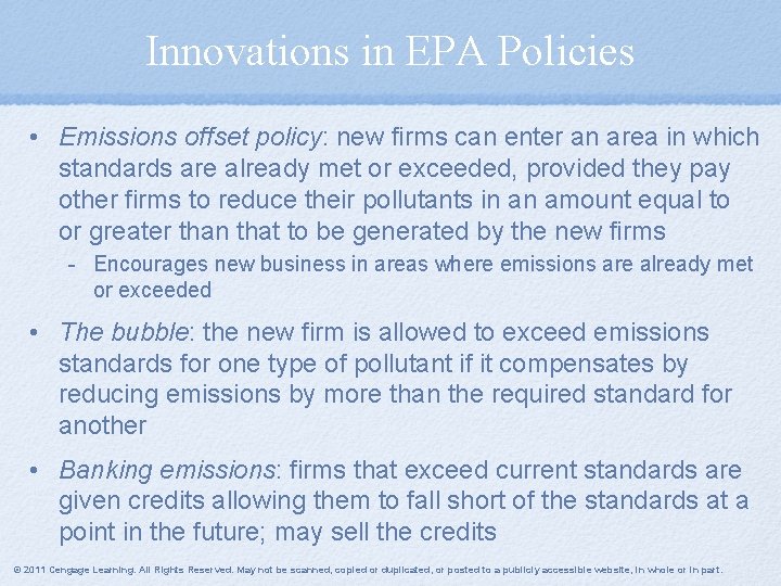Innovations in EPA Policies • Emissions offset policy: new firms can enter an area