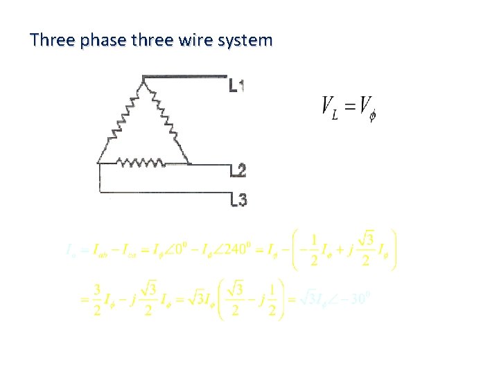 Three phase three wire system 