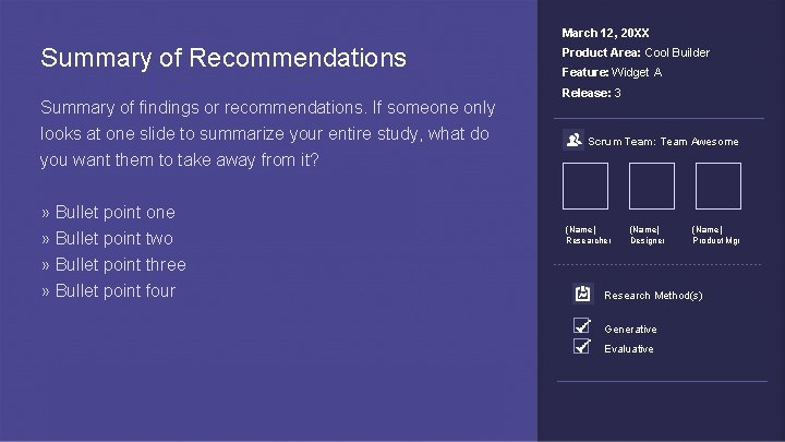 March 12, 20 XX Summary of Recommendations Summary of findings or recommendations. If someone