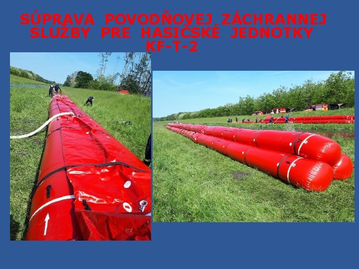 SÚPRAVA POVODŇOVEJ ZÁCHRANNEJ SLUŽBY PRE HASIČSKÉ JEDNOTKY KF-T-2 